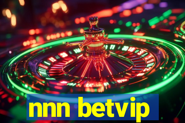 nnn betvip